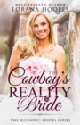 The Cowboy's Reality Bride : A Blushing Brides Romance - Book