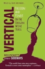 Vertical : Passion and Pinot on the Oregon Wine Trail - Book