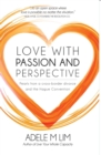 Love with Passion and Perspective : Pearls from a Cross-Border Divorce and the Hague Convention - Book