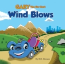 Gary the Go-Cart : Wind Blows - Book
