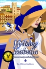 Waking Isabella : Because beauty can't sleep forever - eBook