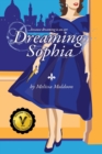 Dreaming Sophia : Because Dreaming is an Art - eBook