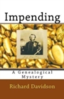 Impending : A Genealogical Mystery - Book