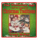The Victorian Age and the Origins of Christmas Traditions - Book