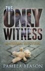 The Only Witness : A Neema Mystery - Book