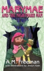 Marymae and the Nightmare Man - Book