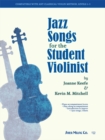 Jazz Songs for the Student Violinist - Book