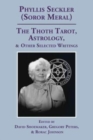 The Thoth Tarot, Astrology, & Other Selected Writings - Book