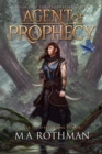 The Agent of Prophecy - Book