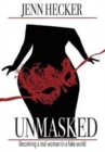 Unmasked : Becoming a real woman in a fake world - Book