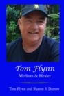 Tom Flynn : Medium & Healer - Book