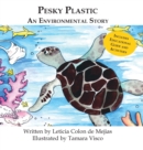 Pesky Plastic : An Environmental Story - Book