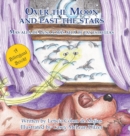 Over the Moon and Past the Stars - Book