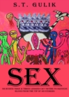 Sex : Busier Than a Three Legged Cat Trying to Squeeze Blood From the TIp of an Iceberg - eBook