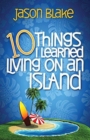 10 Things I Learned Living on an Island - Book