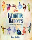 How They Became Famous Dancers : A Dancing History - Book