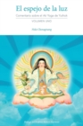 El espejo de la luz : Comentario sobre el Ati Yoga de Yuthok Volumen Uno - Book