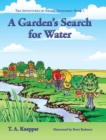 A Garden's Search for Water - Book