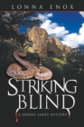 Striking Blind : A Sorrel Janes Mystery - Book
