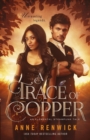 A Trace of Copper : A Steampunk Romance - Book