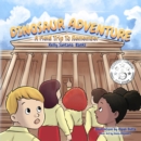 Dinosaur Adventure: A Field Trip to Remember - eBook