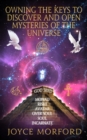 Owning The Keys To Discover And Open Mysteries Of The Universe - eBook