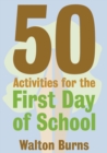 50 Activities for the First Day of School - Book