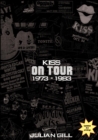 Kiss on Tour, 1973-1983 - Book