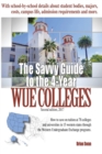 The Savvy Guide to the 4-Year WUE Colleges : 2nd Edition - Book