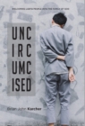 Uncircumcised : Welcoming Lgbtq People Into the Family of God - Book