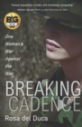 Breaking Cadence : One Woman's War Against the War - Book