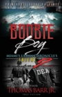 Boobie Boy : Miami's Urban Chronicle's Volume 2 - Book