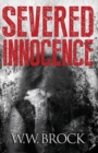 SEVERED INNOCENCE - eBook