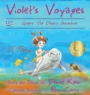 Violet's Voyages : Greece: the Dolphin Adventure - Book