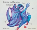 Daxie the Dancing Dragon - Book