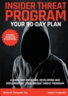 Insider Threat Program : Your 90-Day Plan - Book