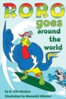 Roro goes around the world : How a little parrot makes his dream come true (and asked me that I dare you to go and do it too) - Book