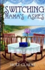 Switching Mama's Ashes - Book