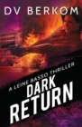 Dark Return : A Leine Basso Thriller - Book