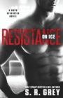 Resistance on Ice : Boys of Winter #2 - Book