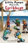 Little Pampu Flies to the Caribbean - Book