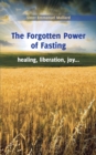 The Forgotten Power of Fasting - Book