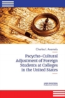 Psycho-Cultural Adjustment of Foreign Students at Community Colleges in the United States - Book