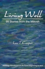 Living Well : 99 Stories from the Mikveh - Book