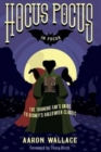 Hocus Pocus in Focus : The Thinking Fan's Guide to Disney's Halloween Classic - Book