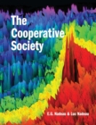 The Cooperative Society : The Next Stage of Human History - Book