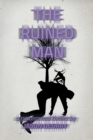 The Ruined Man - Book