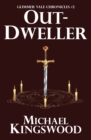 Out-Dweller : Glimmer Vale Chronicles #2 - Book