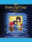 Cream Puff Days and Chocolate Fudge Nights - Book