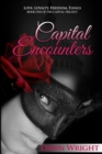 Capital Encounters : Love, Loyalty, Freedom, Flings - Book
